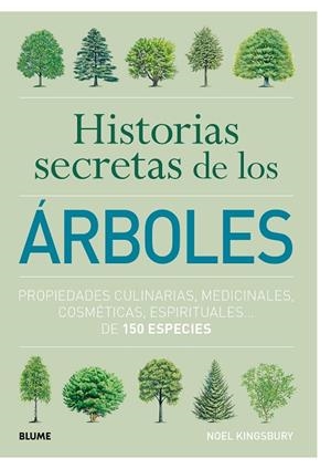 HISTORIAS SECRETAS DE LOS ÁRBOLES | 9788417254575 | KINGSBURY, NOEL | Llibreria La Gralla | Llibreria online de Granollers