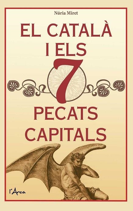 CATALÀ I ELS 7 PECATS CAPITALS, EL  | 9788494650598 | MIRET I ANTOLÍ, NÚRIA | Llibreria La Gralla | Librería online de Granollers