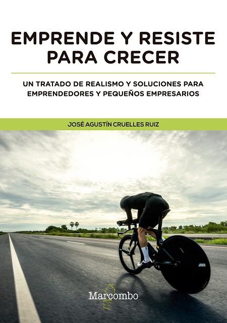 EMPRENDE Y RESISTE PARA CRECER | 9788426726360 | CRUELLES RUIZ, JOSÉ AGUSTÍN | Llibreria La Gralla | Llibreria online de Granollers