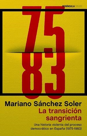 TRANSICIÓN SANGRIENTA, LA  | 9788499427072 | SÁNCHEZ SOLER, MARIANO | Llibreria La Gralla | Librería online de Granollers