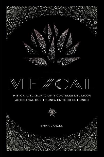 MEZCAL | 9788448024253 | JANZEN, EMMA | Llibreria La Gralla | Librería online de Granollers