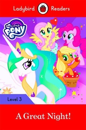 MY LITTLE PONY A GREAT NIGHT! LEVEL 3 | 9780241298633 | VVAA | Llibreria La Gralla | Llibreria online de Granollers