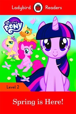 MY LITTLE PONY:SPRING IS HERE! LEVEL 2 | 9780241298091 | VVAA | Llibreria La Gralla | Librería online de Granollers