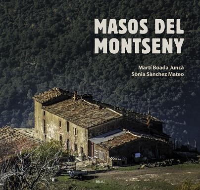 MASOS DEL MONTSENY, EL  | 9788415885603 | BOADA, MARTÍ; SÀNCHEZ, SÒNIA | Llibreria La Gralla | Llibreria online de Granollers