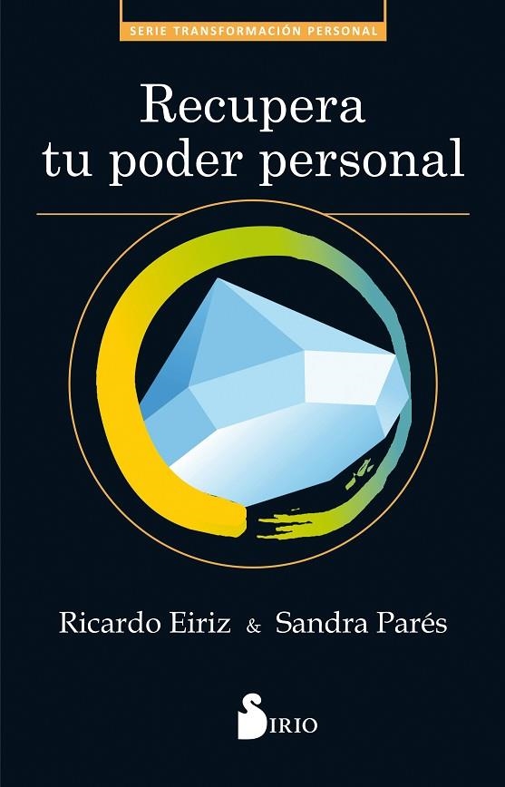 RECUPERA TU PODER PERSONAL | 9788417030629 | EIRIZ VARELA, RICARDO; PARÉS, SANDRA | Llibreria La Gralla | Librería online de Granollers
