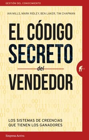 CÓDIGO SECRETO DEL VENDEDOR, EL  | 9788492921898 | MILLS, IAN; RIDLEY, MARK; LAKER, BEN; CHAPMAN, TIM | Llibreria La Gralla | Librería online de Granollers