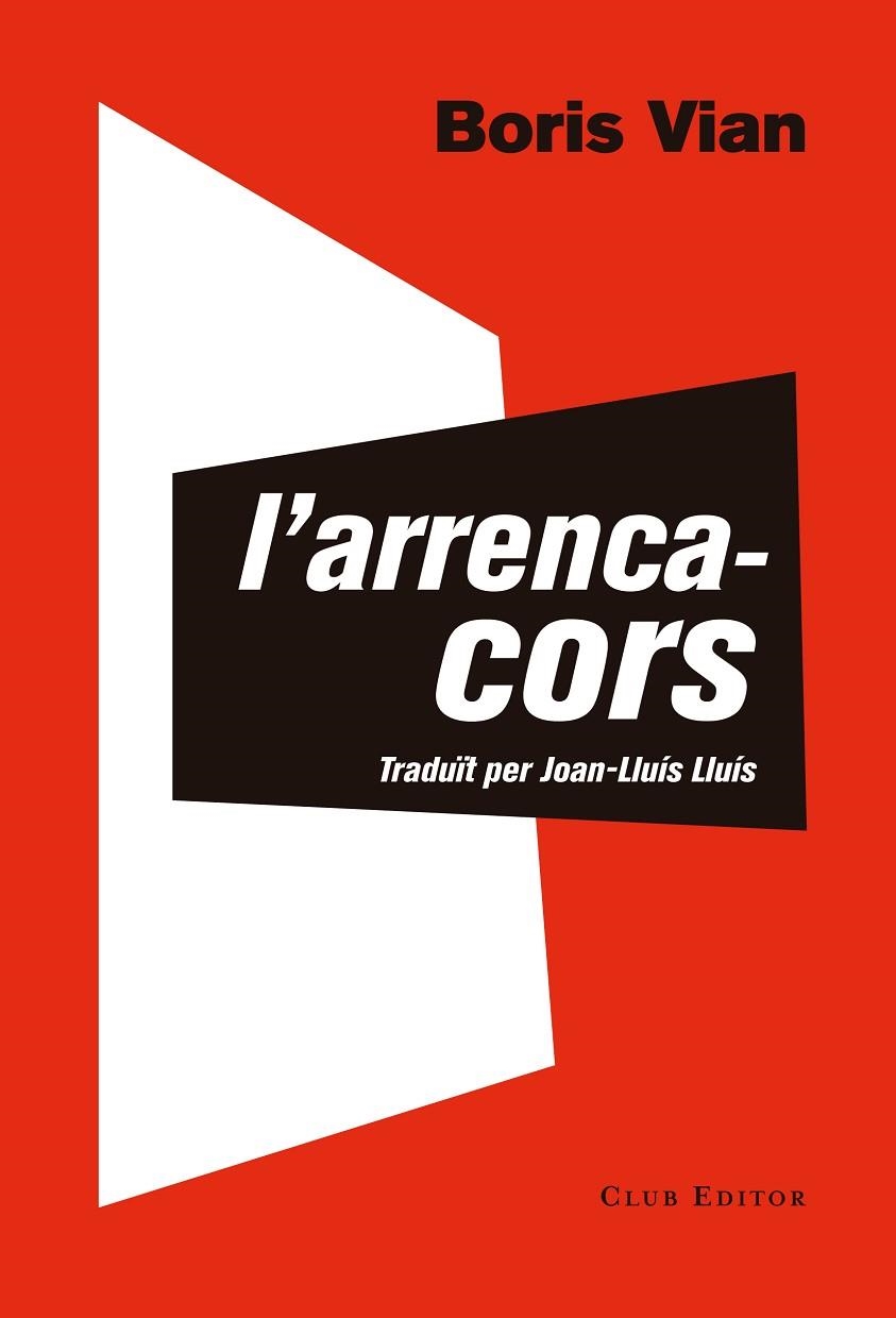 ARRENCACORS, L'  | 9788473292290 | VIAN, BORIS | Llibreria La Gralla | Llibreria online de Granollers