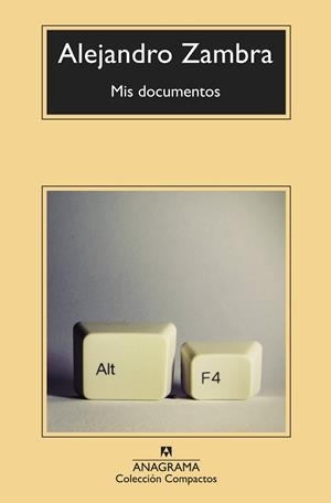 MIS DOCUMENTOS | 9788433960252 | ZAMBRA, ALEJANDRO | Llibreria La Gralla | Librería online de Granollers