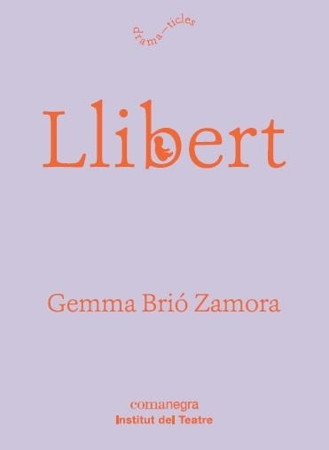 LLIBERT | 9788417188481 | BRIÓ ZAMORA, GEMMA | Llibreria La Gralla | Librería online de Granollers