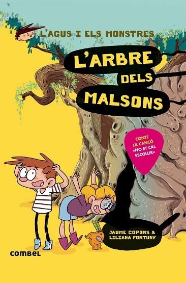 AGUS I ELS MONSTRES 11, L'. L'ARBRE DELS MALSONS | 9788491013020 | COPONS, JAUME | Llibreria La Gralla | Llibreria online de Granollers