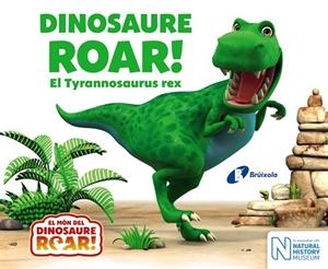 DINOSAURE ROAR! EL TYRANNOSAURUS REX | 9788499068640 | CURTIS, PETER | Llibreria La Gralla | Librería online de Granollers