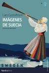 IMÁGENES DE SUECIA | 9788417281588 | GUSTAFSSON, LARS / BLOMQVIST, AGNETA | Llibreria La Gralla | Librería online de Granollers