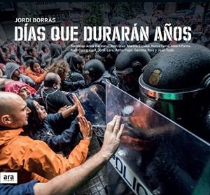 DÍAS QUE DURARÁN AÑOS | 9788416915644 | BORRÀS I ABELLÓ, JORDI | Llibreria La Gralla | Librería online de Granollers
