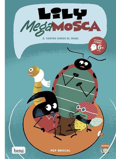 LILY MEGA MOSCA 2 | 9788417178161 | BROCAL, PEP; | Llibreria La Gralla | Librería online de Granollers
