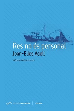 RES NO ÉS PERSONAL | 9788494507861 | ADELL PITARCH, JOAN-ELIES | Llibreria La Gralla | Llibreria online de Granollers