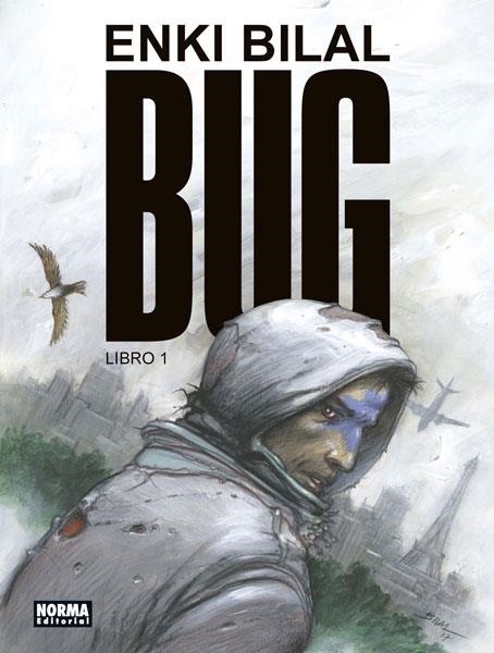 BUG 01 | 9788467931259 | BILAL, ENKI | Llibreria La Gralla | Librería online de Granollers