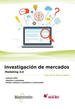 INVESTIGACIÓN DE MERCADOS. MARKETING 4.0 | 9788426726247 | DE LA TORRE COLLAO, LUIS | Llibreria La Gralla | Librería online de Granollers