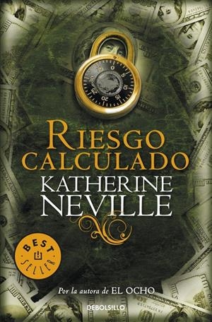 RIESGO CALCULADO (DB BESTSELLER 712/4) | 9788499891224 | NEVILLE, KATHERINE | Llibreria La Gralla | Librería online de Granollers