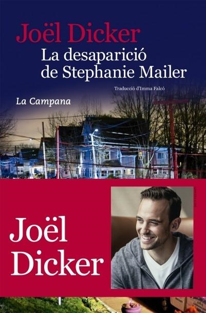 DESAPARICIÓ DE STEPHANIE MAILER, LA | 9788416863396 | DICKER, JOEL | Llibreria La Gralla | Llibreria online de Granollers