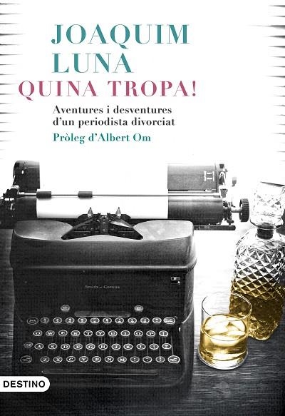 QUINA TROPA! | 9788497102742 | LUNA, JOAQUÍN | Llibreria La Gralla | Llibreria online de Granollers