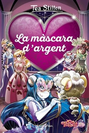 MÀSCARA D'ARGENT, LA | 9788491375678 | STILTON, TEA | Llibreria La Gralla | Llibreria online de Granollers