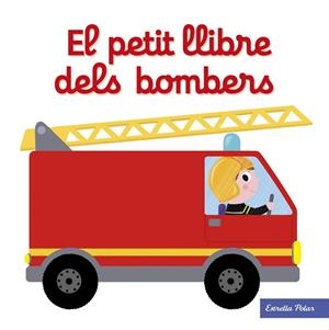 PETIT LLIBRE DELS BOMBERS, EL | 9788491374268 | CHOUX, NATHALIE | Llibreria La Gralla | Librería online de Granollers