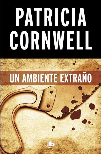 UN AMBIENTE EXTRAÑO (BOLSILLO) | 9788490706220 | CORNWELL, PATRICIA | Llibreria La Gralla | Librería online de Granollers