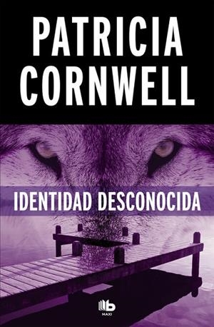 IDENTIDAD DESCONOCIDA (BOLSILLO) | 9788490706244 | CORNWELL, PATRICIA | Llibreria La Gralla | Llibreria online de Granollers