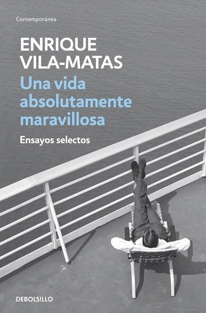 VIDA ABSOLUTAMENTE MARAVILLOSA, UNA (DB CONTEMPORANEA) | 9788499890456 | VILA MATAS, ENRIQUE | Llibreria La Gralla | Llibreria online de Granollers