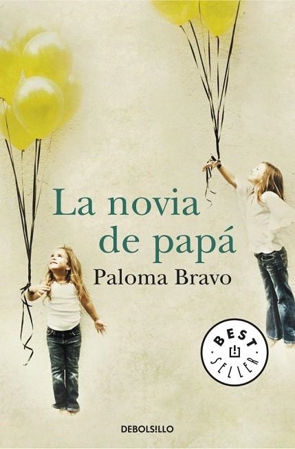 NOVIA DE PAPÁ, LA (DB BESTSELLER 906) | 9788499890791 | BRAVO, PALOMA | Llibreria La Gralla | Librería online de Granollers
