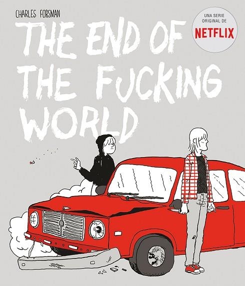 END OF THE FUCKING WORLD, THE | 9788494785245 | FORSMAN, CHARLES | Llibreria La Gralla | Llibreria online de Granollers