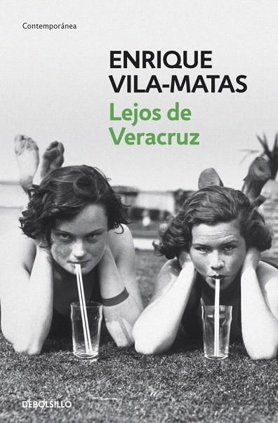 LEJOS DE VERACRUZ (DB CONTEMPORANEA) | 9788499891255 | VILA MATAS, ENRIQUE | Llibreria La Gralla | Librería online de Granollers
