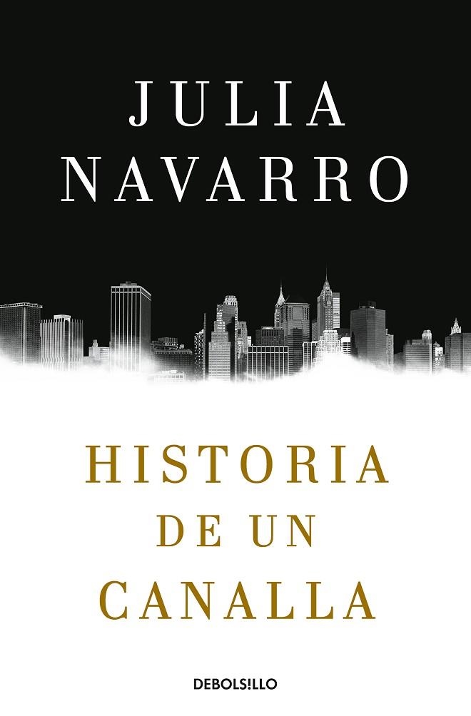 HISTORIA DE UN CANALLA (BOLSILLO) | 9788466343770 | NAVARRO, JULIA | Llibreria La Gralla | Llibreria online de Granollers