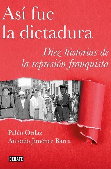 ASÍ FUE LA DICTADURA | 9788499928883 | ORDAZ, PABLO/JIMÉNEZ BARCA, ANTONIO | Llibreria La Gralla | Librería online de Granollers