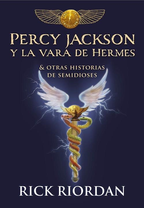 PERCY JACKSON Y LA VARA DE HERMES | 9788490439463 | RIORDAN, RICK | Llibreria La Gralla | Llibreria online de Granollers