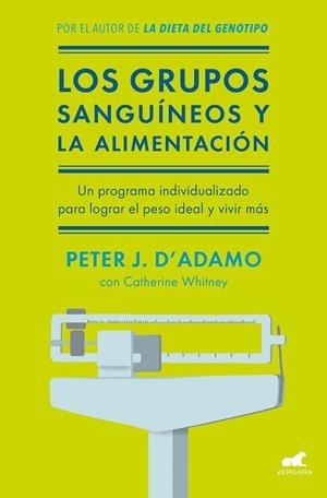 GRUPOS SANGUÍNEOS Y LA ALIMENTACIÓN, LOS | 9788416076338 | WHITNEY, CATHERINE/D'ADAMO, PETER J. | Llibreria La Gralla | Llibreria online de Granollers