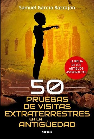 50 PRUEBAS DE VISITAS EXTRATERRESTRES EN LA ANTIGÜEDAD | 9788494832147 | GARCÍA BARRAJÓN, SAMUEL | Llibreria La Gralla | Librería online de Granollers