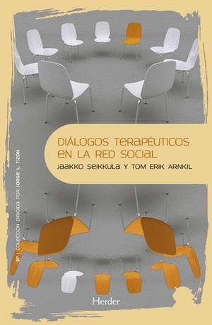 DIALOGOS TERAPEUTICOS EN LA RED SOCIAL | 9788425437748 | JAAKKO SEIKKULA/ TOM ERIK ARNKIL | Llibreria La Gralla | Llibreria online de Granollers