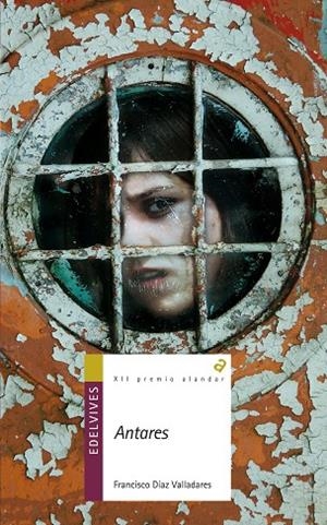 ANTARES | 9788426386052 | DÍAZ VALLADARES, FRANCISCO | Llibreria La Gralla | Llibreria online de Granollers