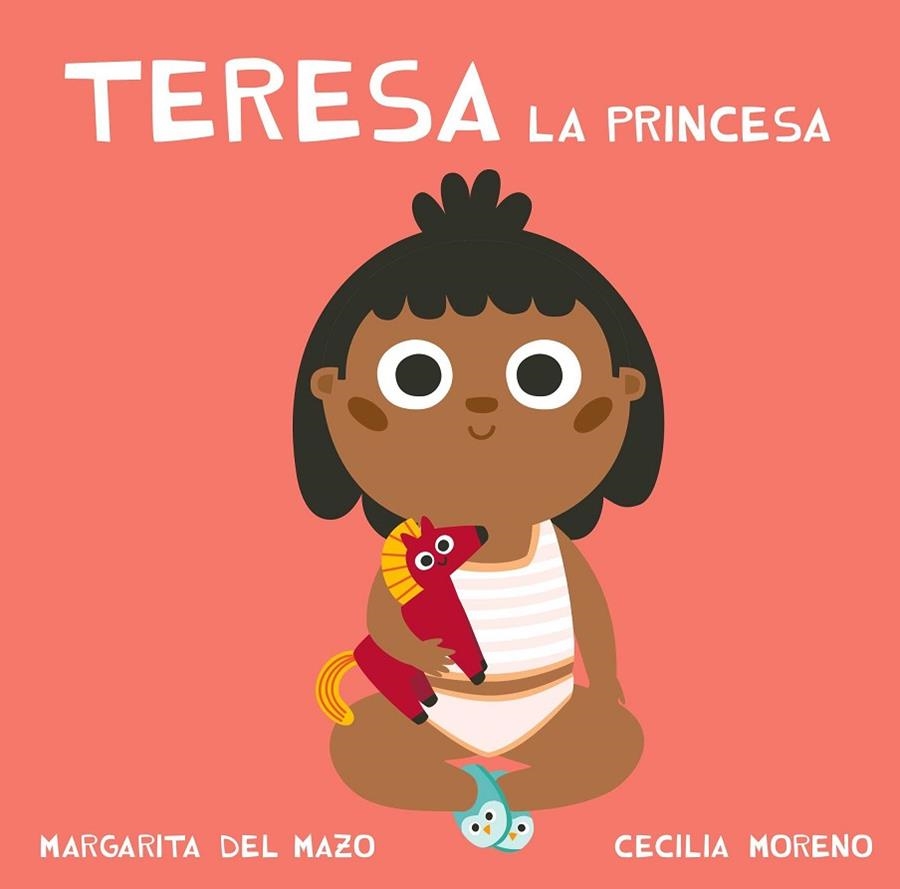 TERESA LA PRINCESA (CASTELLANO) | 9788417272203 | MAZO, MARGARITA DEL | Llibreria La Gralla | Librería online de Granollers