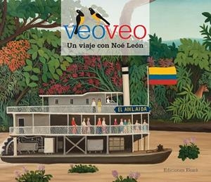 VEO, VEO. UN VIAJE CON NOÉ LEÓN | 9788494573620 | MARÍA FRANCISCA MAYOBRE | Llibreria La Gralla | Librería online de Granollers