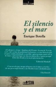 SILENCIO Y EL MAR 1º ED | 9788409009930 | BOTELLA, ENRIQUE | Llibreria La Gralla | Librería online de Granollers