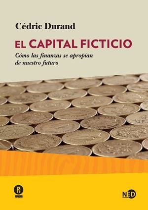 CAPITAL FICTICIO, EL | 9788494353062 | DURAND, CÉDRIC | Llibreria La Gralla | Librería online de Granollers