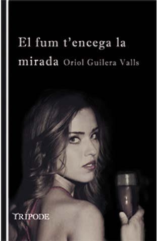 FUM TENCEGA LA MIRADA,EL | 9788494881602 | GUILERA VALLS,ORIOL | Llibreria La Gralla | Llibreria online de Granollers