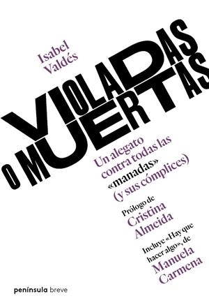 VIOLADAS O MUERTAS | 9788499427256 | VALDÉS, ISABEL | Llibreria La Gralla | Librería online de Granollers