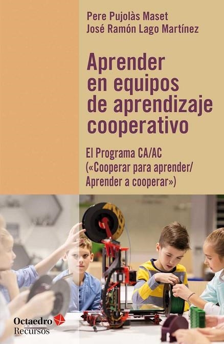 APRENDER EN EQUIPOS DE APRENDIZAJE COOPERATIVO | 9788417219574 | PUJOLÀS MASET, PERE/LAGO MARTÍNEZ, JOSÉ RAMÓN | Llibreria La Gralla | Llibreria online de Granollers