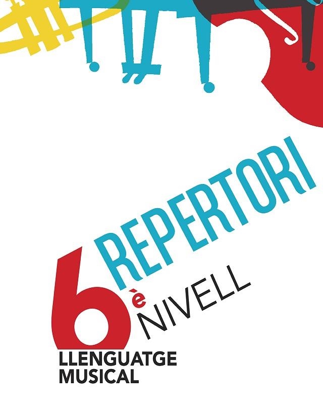 LLENGUATGE MUSICAL NIVELL 6 REPERTORI | 9788498839180 | SEGARRA, IRENEU; RIERA, SANTI | Llibreria La Gralla | Llibreria online de Granollers