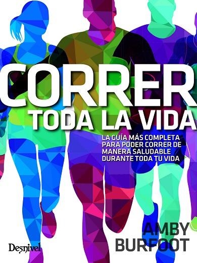 CORRER TODA LA VIDA | 9788498294293 | BURFOOT, AMBY | Llibreria La Gralla | Librería online de Granollers