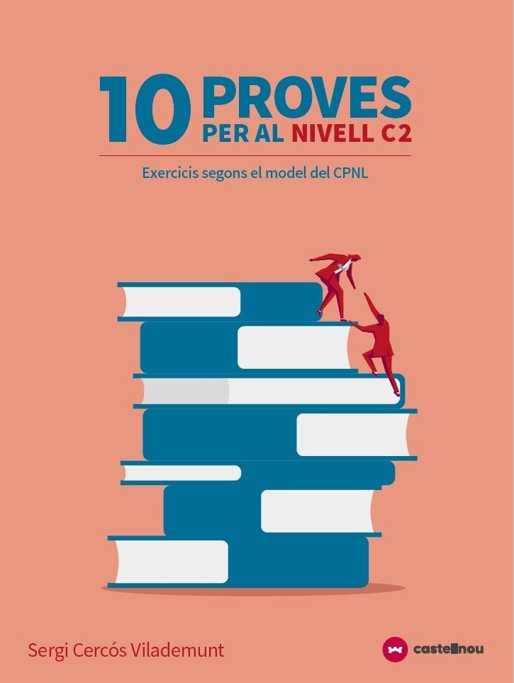 10 PROVES PER AL NIVELL C2 | 9788417406387 | CERCOS VILADEMUT, SERGI | Llibreria La Gralla | Llibreria online de Granollers