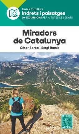 MIRADORS DE CATALUNYA | 9788480907569 | BARBA, CESAR/ RAMIS, SERGI | Llibreria La Gralla | Librería online de Granollers